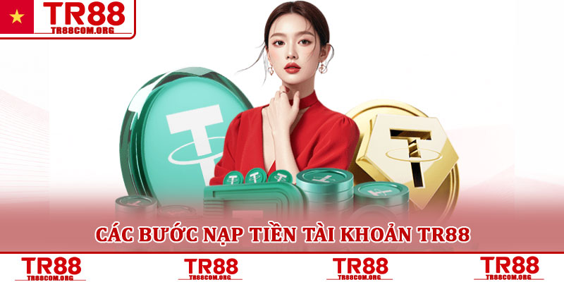 TR88 Hwi | Link Cá Cược Chính Thức TR88.Com | +88k Đăng Ký 27 Các bước nạp tiền tài khoản TR88