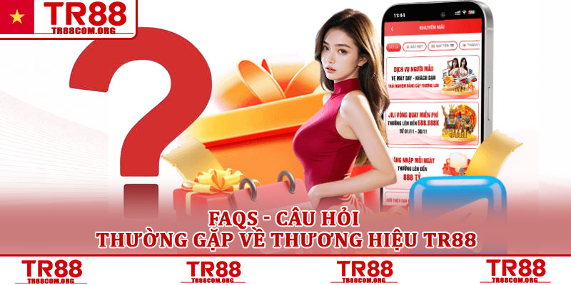 TR88 Hwi | Link Cá Cược Chính Thức TR88.Com | +88k Đăng Ký 28 FAQs - Câu hỏi thường gặp về thương hiệu TR88