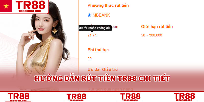 Rút tiền TR88 - Hướng dẫn cách thức chi tiết và an toàn nhất 4 Hướng dẫn rút tiền TR88 chi tiết