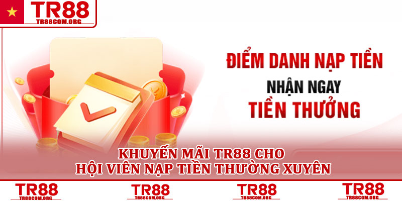 Khuyến mãi TR88 tổng hợp ưu đãi hấp dẫn - lời khuyên an toàn 3 Khuyến mãi TR88 cho hội viên nạp tiền thường xuyên