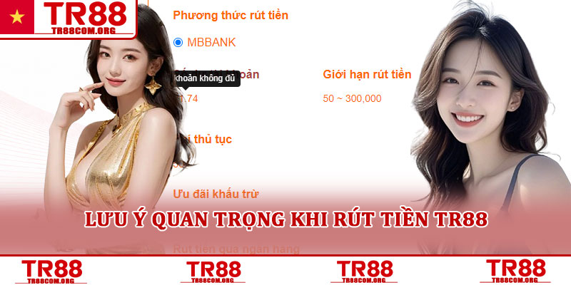 Rút tiền TR88 - Hướng dẫn cách thức chi tiết và an toàn nhất 5 Lưu ý quan trọng khi rút tiền TR88