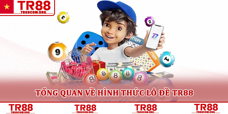 Lô đề TR88 – Sân chơi giải trí hấp dẫn cho người yêu số học 1 Tổng quan về hình thức lô đề TR88